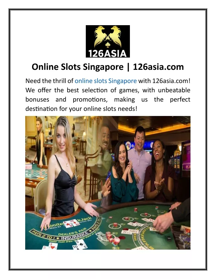 online slots singapore 126asia com