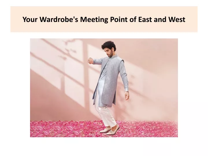 your wardrobe s meeting point of east and west