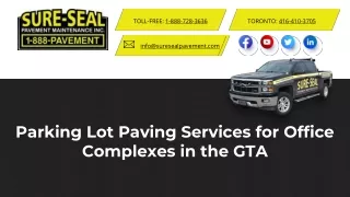 Parking Lot Paving Services For Office Complexes In The GTA