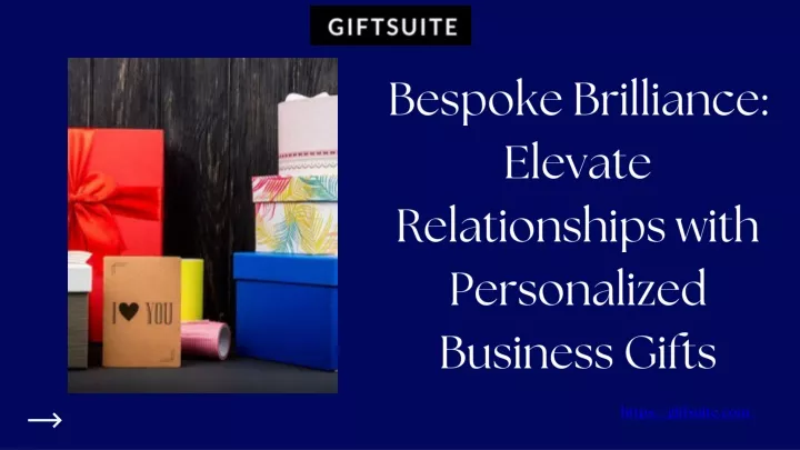 bespoke brilliance elevate relationships with