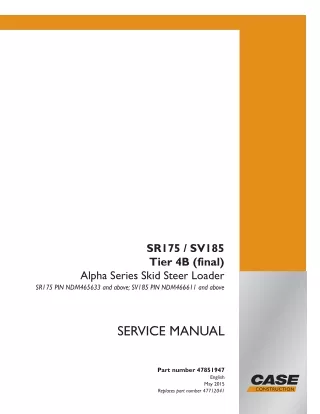 CASE SV185 Tier 4B Alpha Series Skid Steer Loader Service Repair Manual
