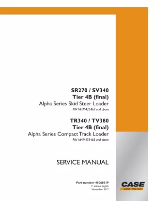 CASE SV340 Tier 4b (final) Alpha Series Skid Steer Loader Service Repair Manual PIN NHM435463 and above