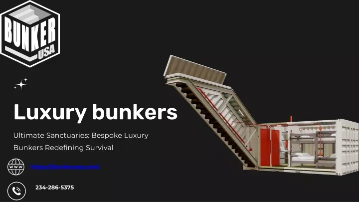 luxury bunkers