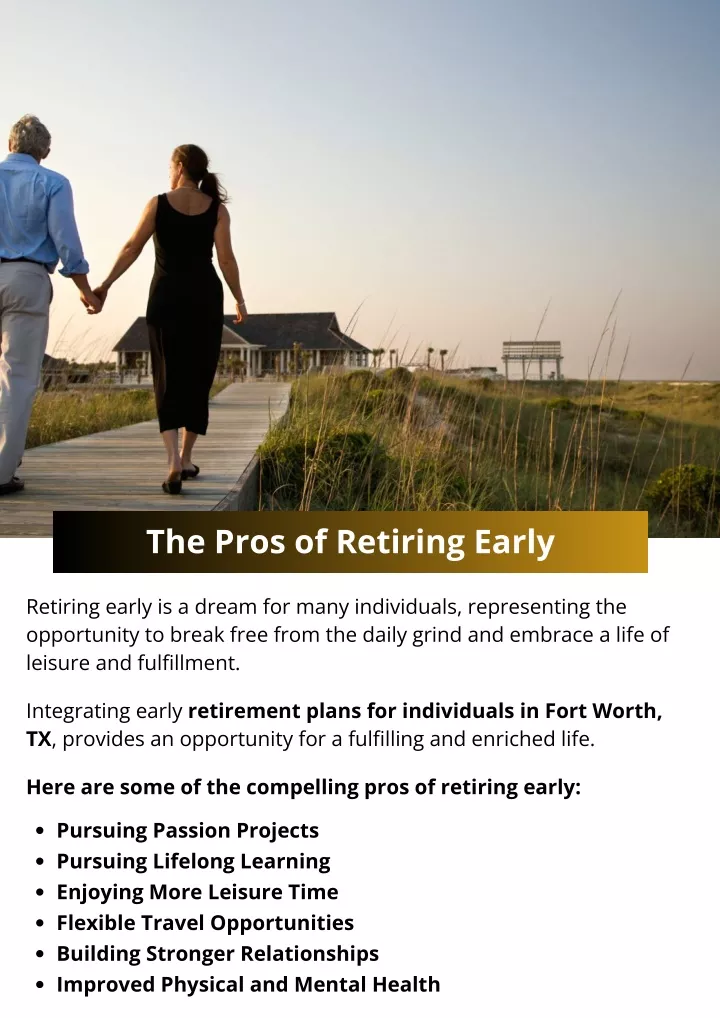 the pros of retiring early