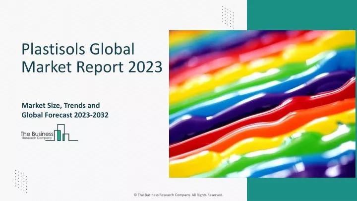 plastisols global market report 2023