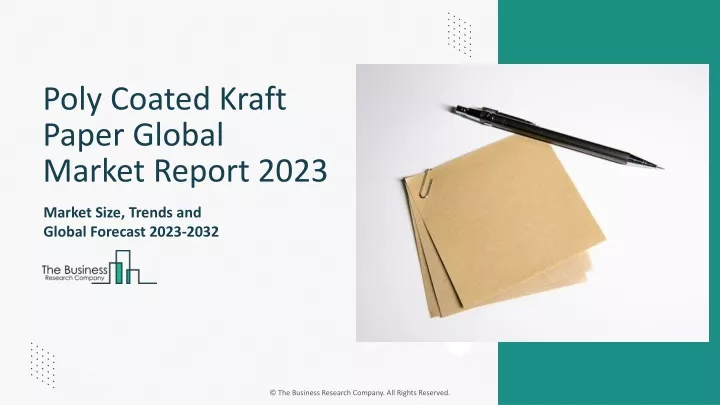 poly coated kraft paper global market report 2023