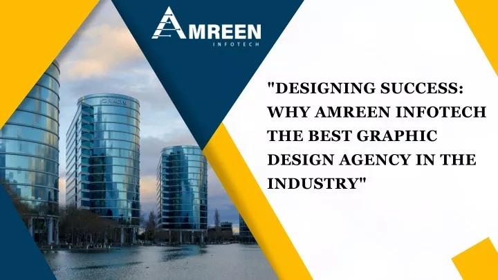 designing success why amreen infotech the best