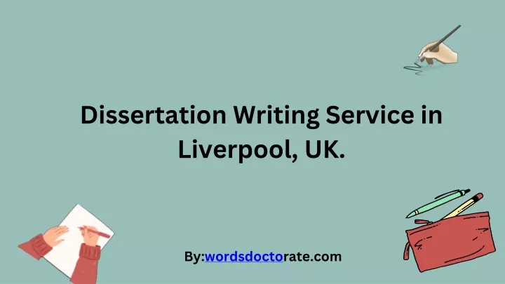 dissertation writing service in liverpool uk
