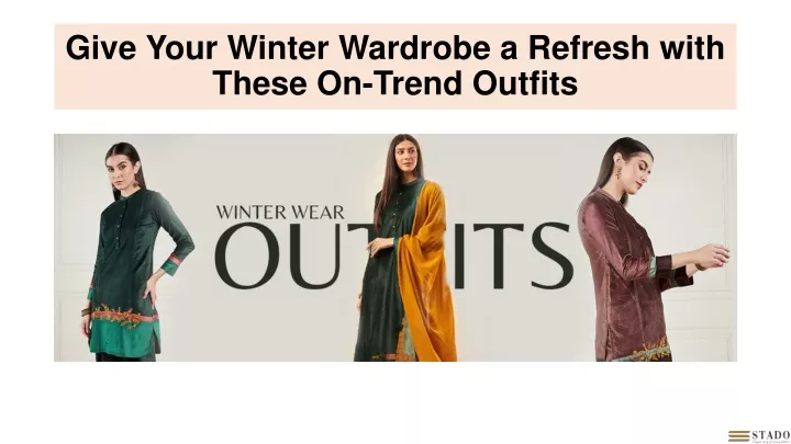 give your winter wardrobe a refresh with these on trend outfits
