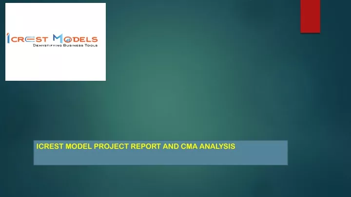 icrest model project report and cma analysis