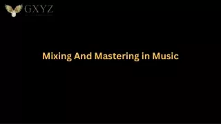 Mixing And Mastering in Music
