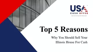 5 Reasons To Sell Your Illinois House For Cash | USA Cash Offer