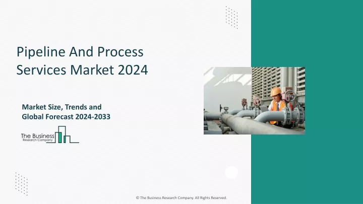 pipeline and process services market 2024