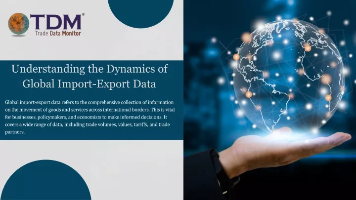 understanding the dynamics of global import export data