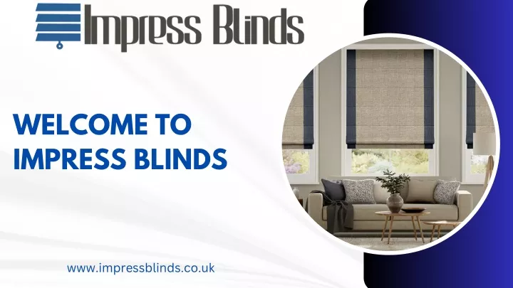 welcome to impress blinds