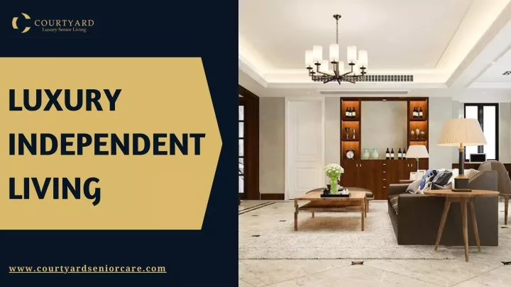 luxury independent living