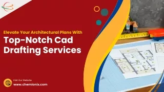 Elevate Your Architectural Plans With Top-Notch Cad Drafting Services