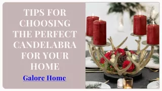 Tips For Choosing the Perfect Candelabra for Your Home