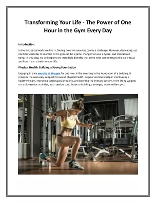 Transforming Your Life - The Power of One Hour in the Gym Every Day