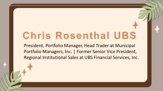 Chris Rosenthal UBS - A Strategic Innovator From Ohio