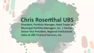 Chris Rosenthal UBS - An Inspirational Adept From Ohio