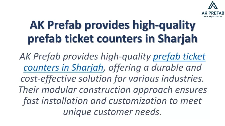 ak prefab provides high quality prefab ticket counters in sharjah