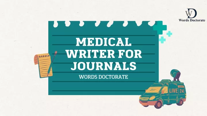 medical writer for journals
