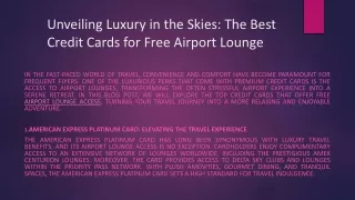 Unveiling Luxury in the Skies: The Best Credit Cards for Free Airport Lounge