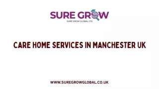 Care Home Services in Manchester UK