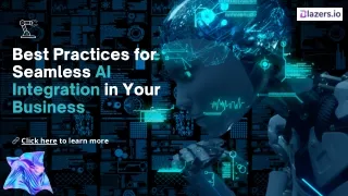 Best Practices for Seamless AI Integration in Your Business