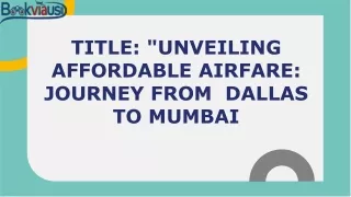 Cheap Flights from Dallas to Mumbai