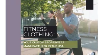 Fitness Clothing  Your Custom Sportswear Manufacturer in the USA