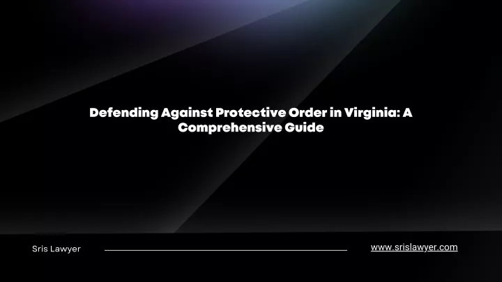 defending against protective order in virginia