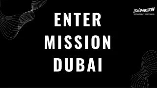 Enter Mission Dubai - Virtual Reality In Education.