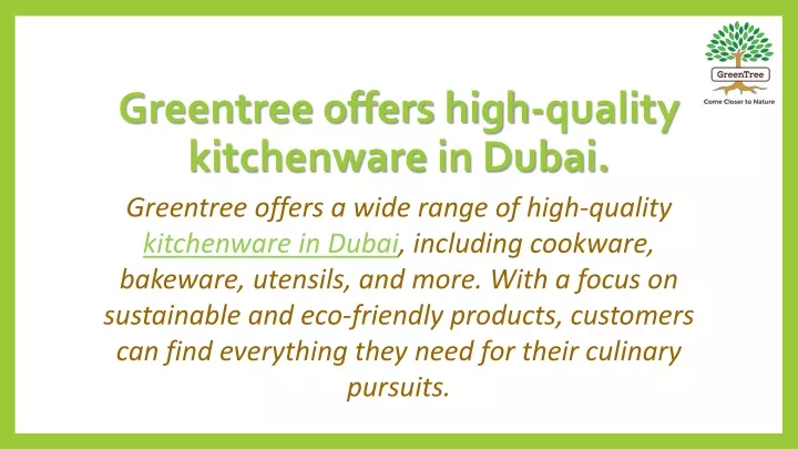 greentree offers high quality kitchenware in dubai