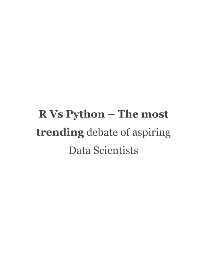 r vs python the most