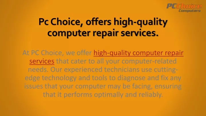 pc choice offers high quality computer repair services