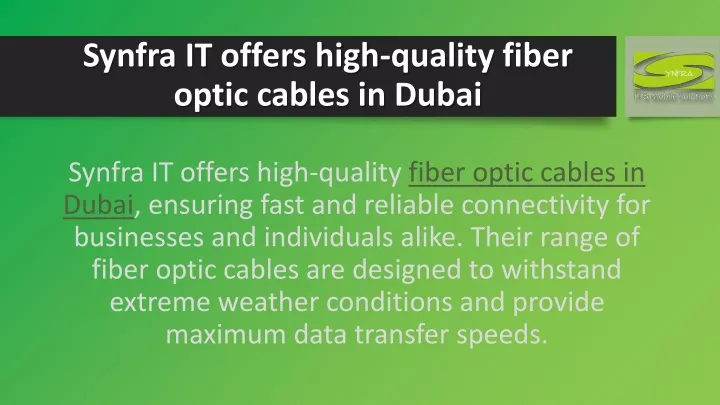 synfra it offers high quality fiber optic cables in dubai