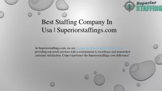 Best Staffing Company In Usa Superiorstaffings.com