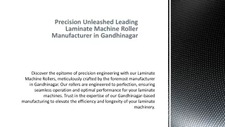 Precision Unleashed Leading Laminate Machine Roller Manufacturer in Gandhinagar