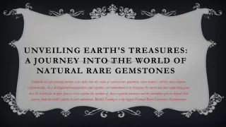 Unveiling Earth's Treasures A Journey into the World of Natural Rare Gemstones