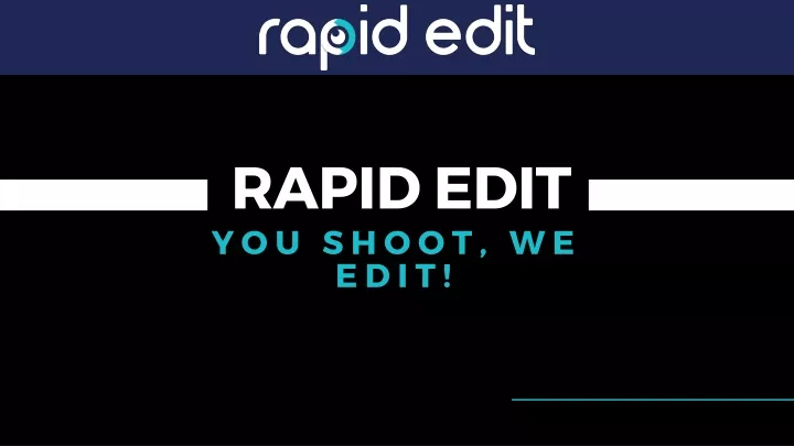 rapid edit