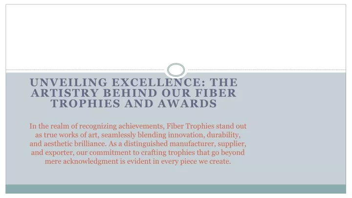 unveiling excellence the artistry behind our fiber trophies and awards