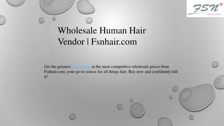 wholesale human hair vendor fsnhair com