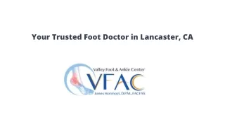 Your Trusted Foot Doctor in Lancaster, CA