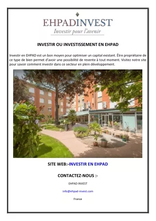 INVESTIR OU INVESTISSEMENT EN EHPAD