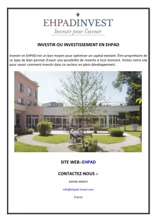 INVESTIR OU INVESTISSEMENT EN EHPAD1