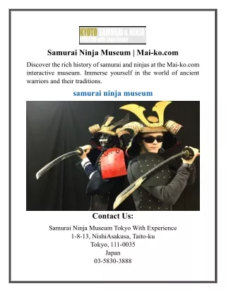 Samurai Ninja Museum | Mai-ko.com