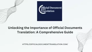 Unlocking the Importance of Official Documents Translation: A Comprehensive Guid