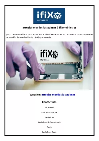 arreglar moviles las palmas  Ifixmobiles.es